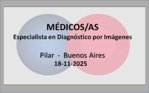 Médicos/as. Especialista en Diagnostico por Imágenes