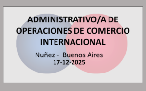 Administrativo/a de Operaciones de Comercio Internacional