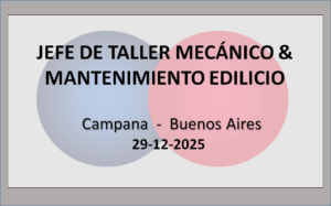 Jefe de Taller Mecánico & Mantenimiento Edilicio