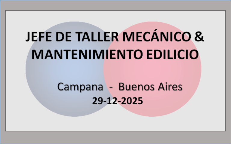 Jefe de Taller Mecánico & Mantenimiento Edilicio