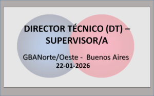 Director Técnico (DT) – Supervisor/a