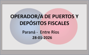 Operador/a de Puertos y Depósitos Fiscales
