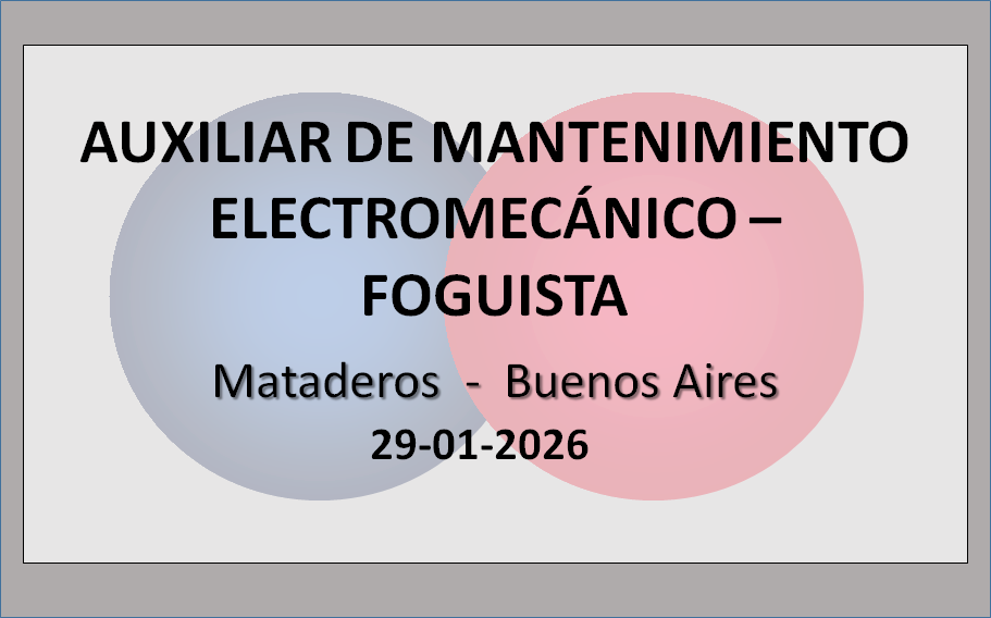 Auxiliar de Mantenimiento Electromecánico – Foguista