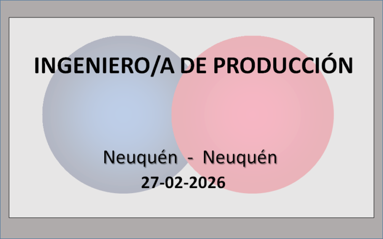 Ingeniero/a de Producción Sr. 6 - OL Group Ingeniero/a de Producción Sr. – Neuquén (Oil & Gas NOC)