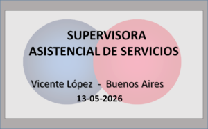 Supervisora Asistencial de Servicios