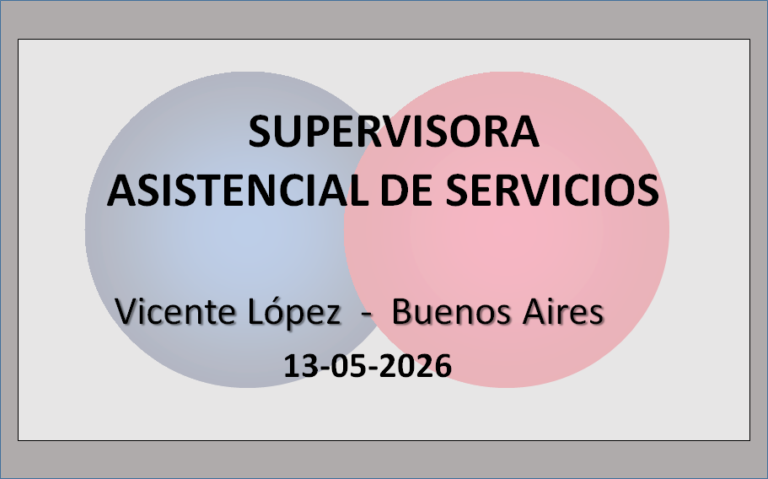 Supervisora Asistencial de Servicios
