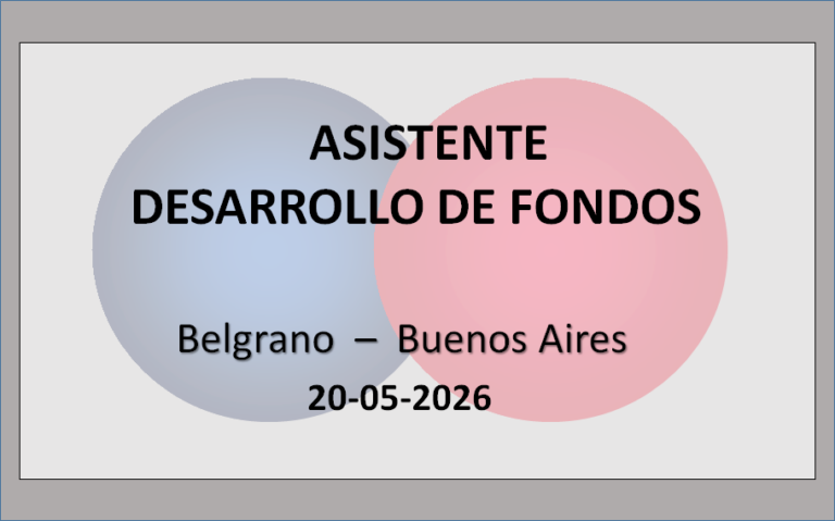 Asistente para el área de Desarrollo de Fondos.