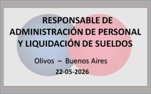 Responsable de Administración de Personal y Liquidación de Sueldos