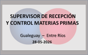 Supervisor de Recepción y Control de Materias Primas
