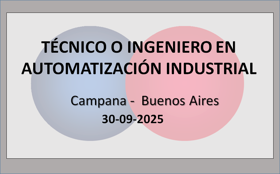 Técnico o Ingeniero en Automatización Industrial
