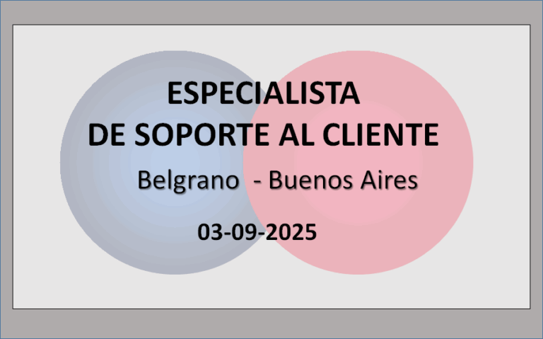 ESPECIALISTA DE SOPORTE AL CLIENTE